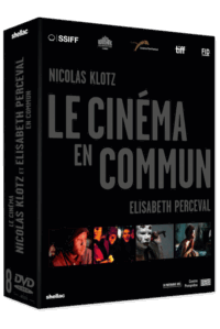 Nicolas Klotz & Elisabeth Perceval, le cinéma en commun