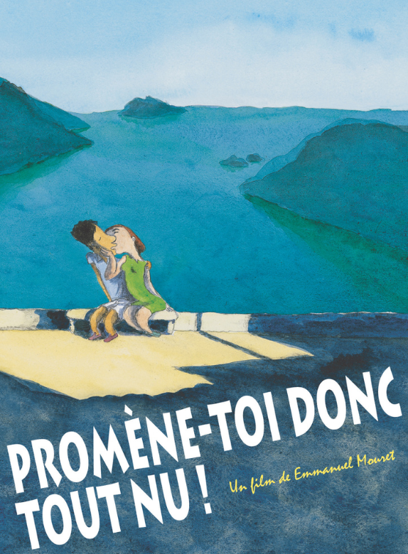 Promène toi donc tout nu !